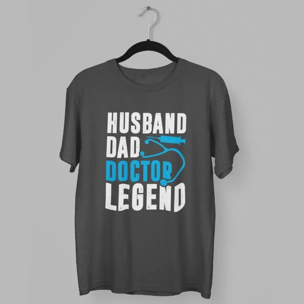 Husband Dad Doctor Legend Round Neck Half Sleeve Classic T-Shirt