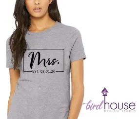 Mrs. Established Date, Script Letters, Personalized, Any Color or Style Cute Wedding Shirt